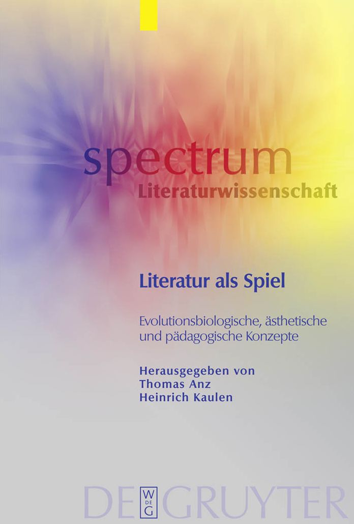Literatur als Spiel: Evolutionsbiologische, asthetische und padagogische Konzepte