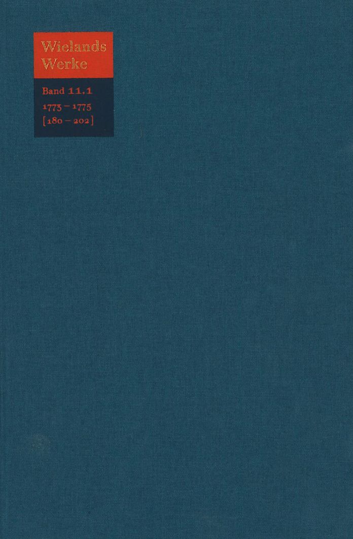 Text: Die Wahl des Herkules / Die Abderiten / An Psyche / Der verklagte Amor / Proben einer neuen Ubersetzung der Briefe des Plinius /. Essays.Rezensionen. Anmerkungen. Zusatze. September 1773 - Januar 1775