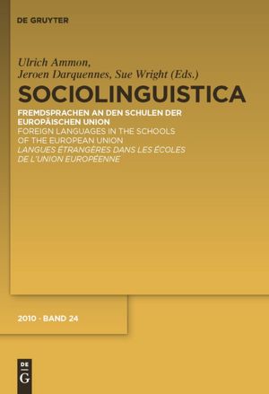 Ammon, Ulrich; Darquennes, Jeroen; Wright, Sue: sociolinguistica. Band 24 (2010)
