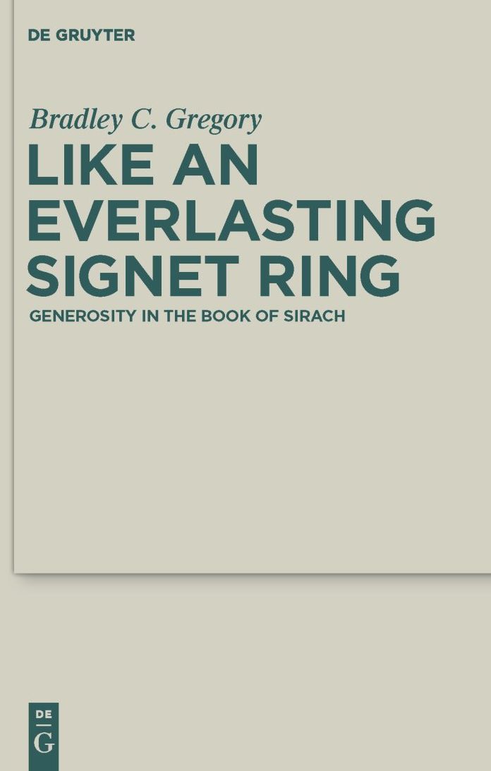 Like an Everlasting Signet Ring: Generosity in the Book of Sirach