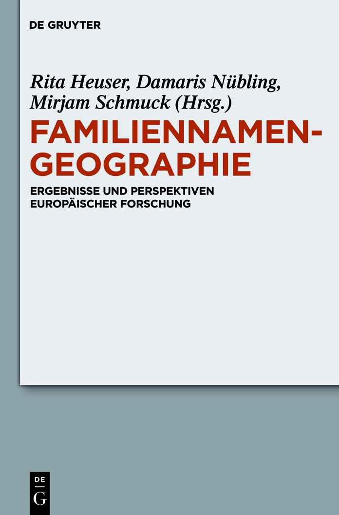 Familiennamengeographie: Ergebnisse und Perspektiven europ?ischer Forschung