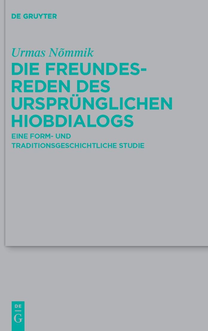 Die Freundesreden des ursprunglichen Hiobdialogs: Eine form- und traditionsgeschichtliche Studie