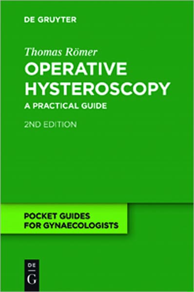Operative Hysteroscopy: A Practical Guide