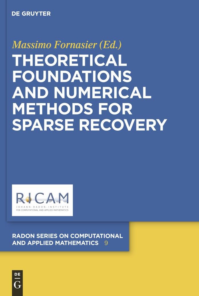 Theoretical Foundations and Numerical Methods for Sparse Recovery