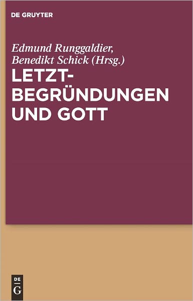 Letztbegrundungen und Gott