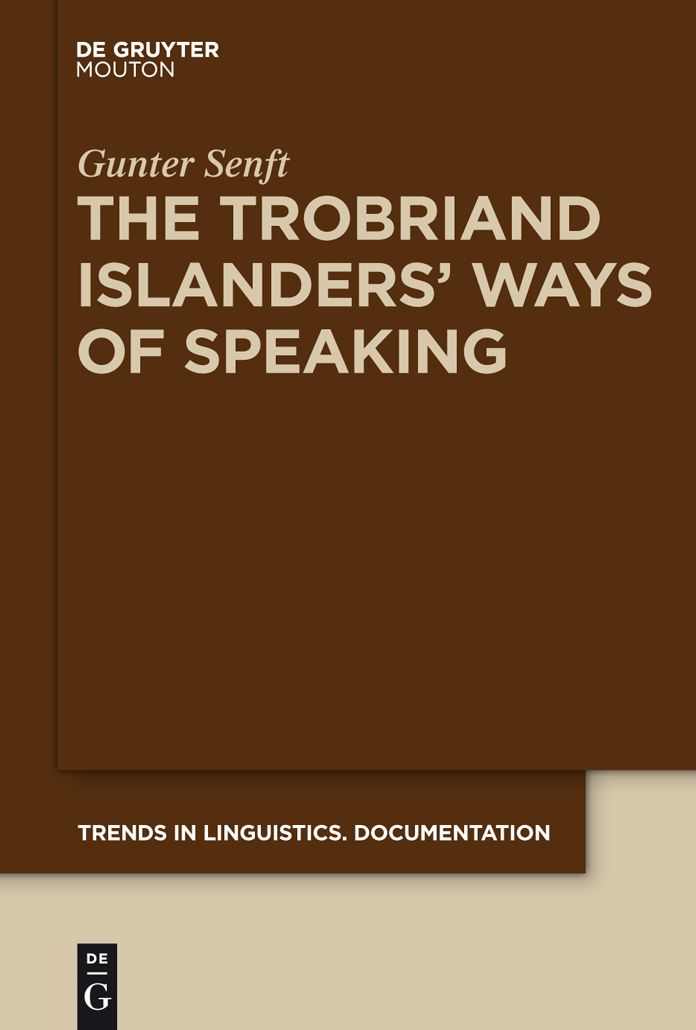 The Trobriand Islanders' Ways of Speaking