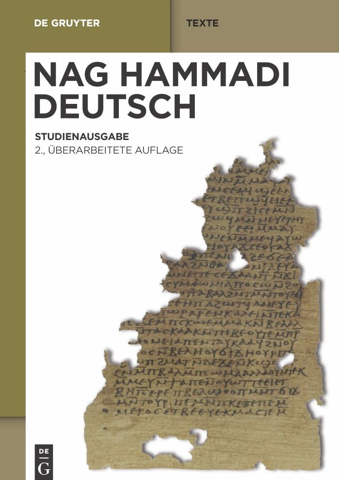Nag Hammadi Deutsch: Studienausgabe. Eingeleitet und ubersetzt von Mitgliedern des Berliner Arbeitskreises fur Koptisch-Gnostische Schriften