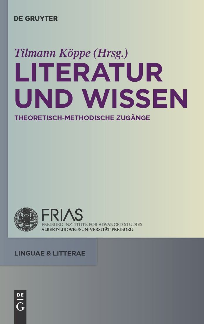 Literatur und Wissen: Theoretisch-methodische Zugange