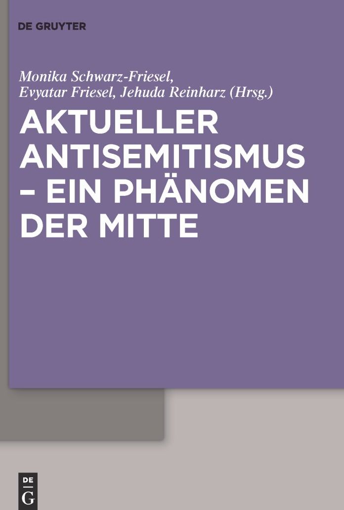 Aktueller Antisemitismus - ein Phanomen der Mitte