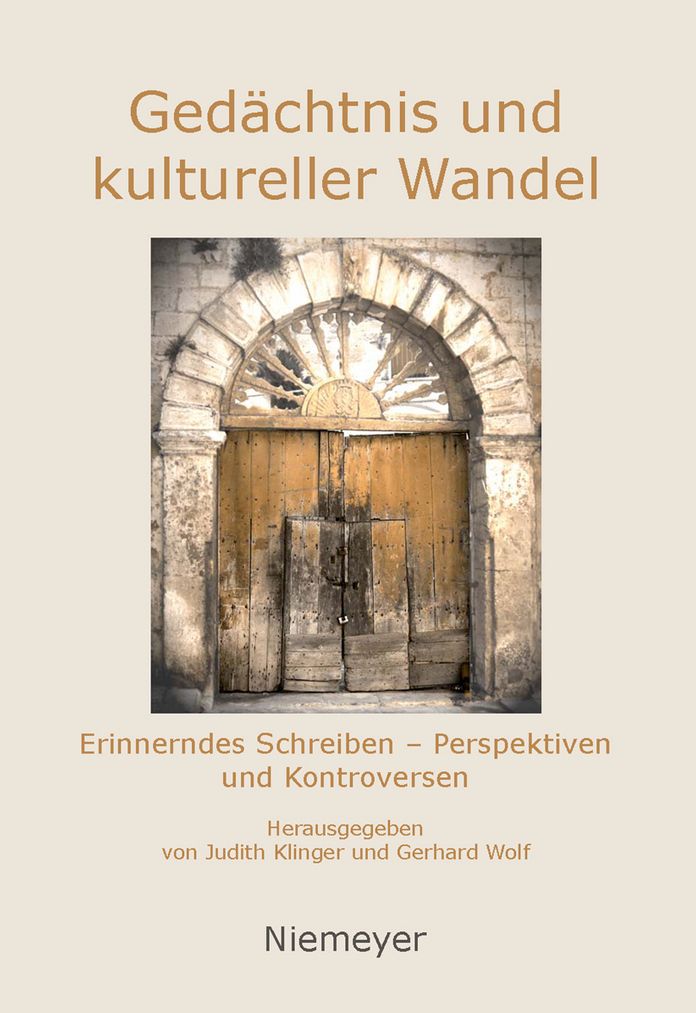 Gedachtnis und kultureller Wandel: Erinnerndes Schreiben - Perspektiven und Kontroversen