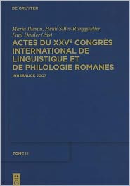 Actes du XXVe Congres International de Linguistique et de Philologie Romanes. Tome III