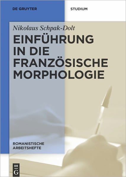 Einfuhrung in die franzosische Morphologie