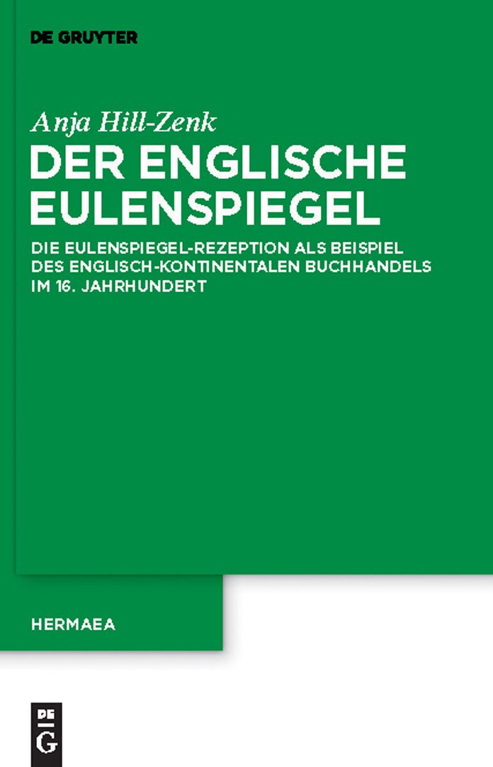 Der englische Eulenspiegel: Die Eulenspiegel-Rezeption als Beispiel des englisch-kontinentalen Buchhandels im 16. Jahrhundert