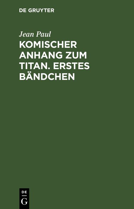 Komischer Anhang zum Titan, Bdch. 1