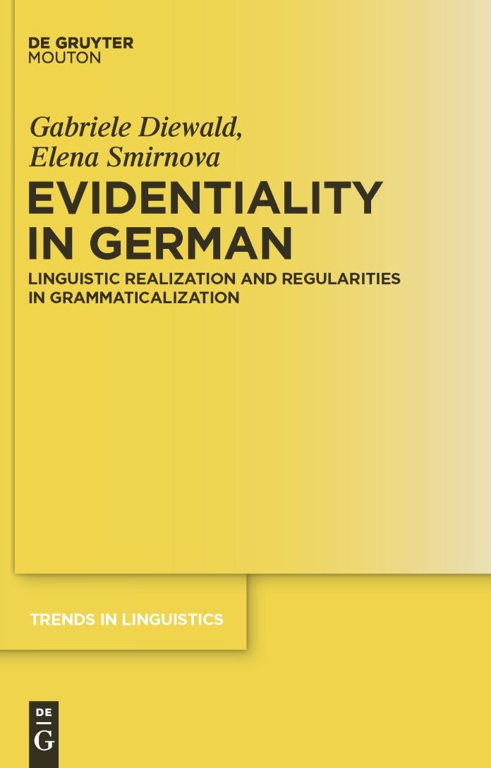 Evidentiality in German: Linguistic Realization and Regularities in Grammaticalization