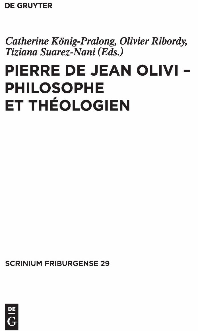 Pierre de Jean Olivi - Philosophe et th?ologien