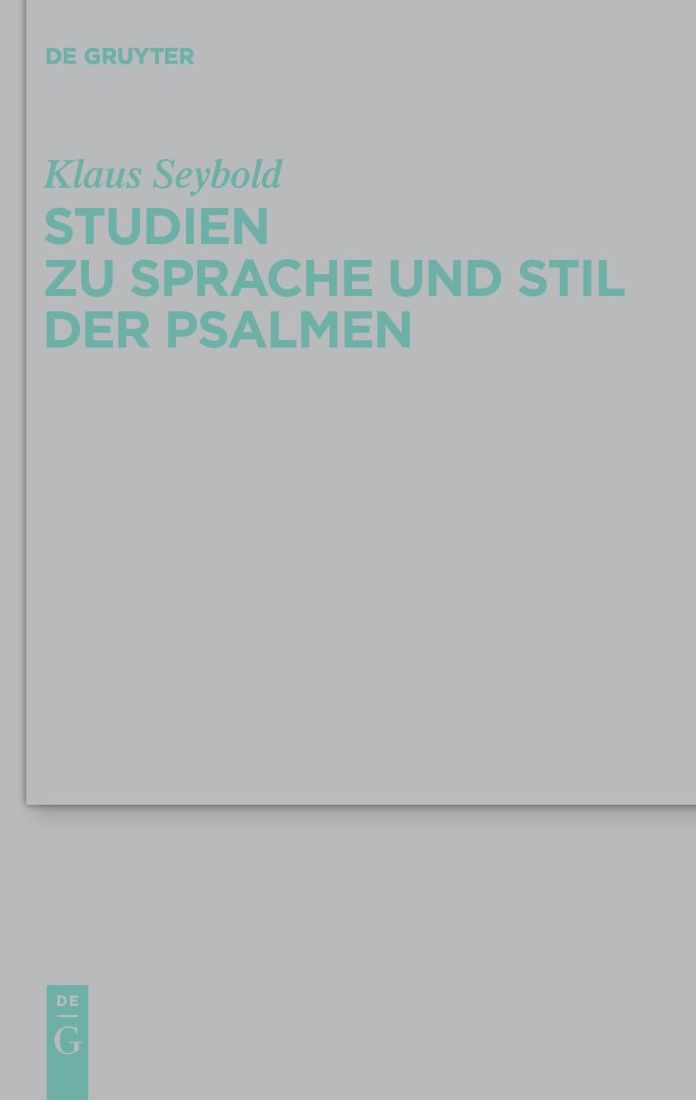 Studien zu Sprache und Stil der Psalmen