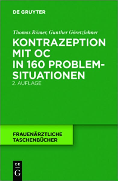 Kontrazeption mit OC in 160 Problemsituationen