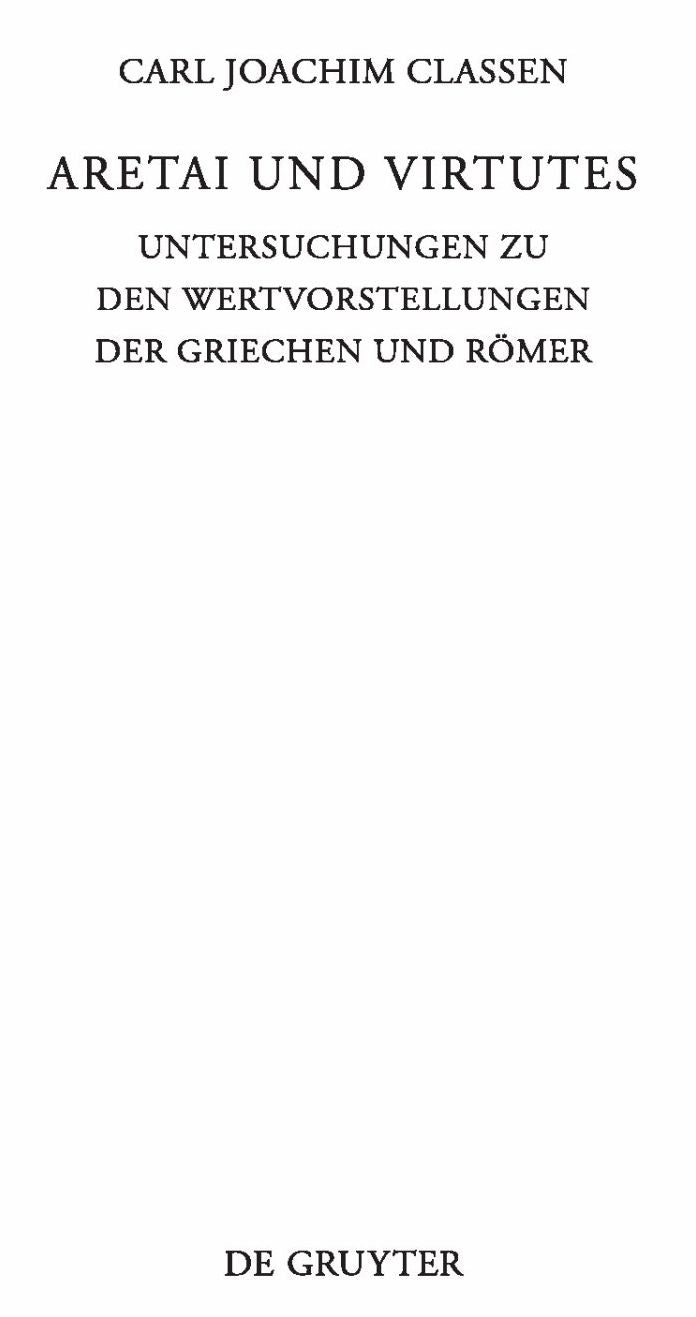 Aretai und Virtutes: Untersuchungen zu den Wertvorstellungen der Griechen und Romer