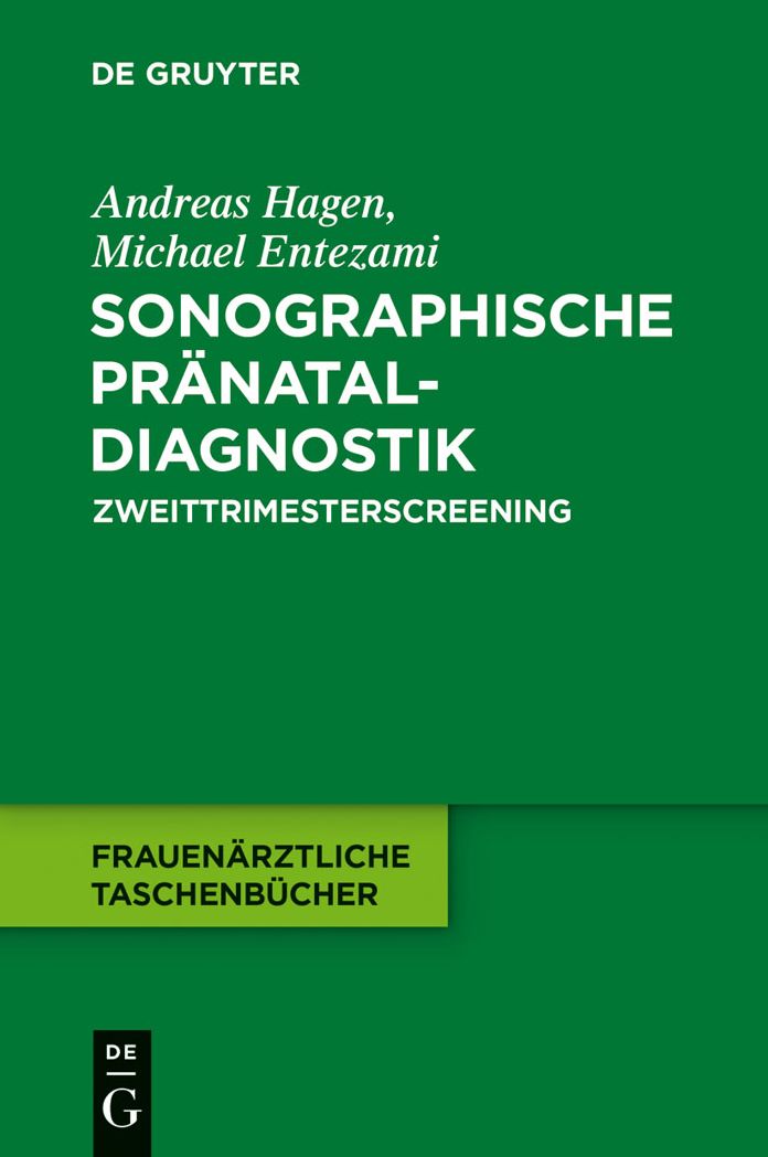Sonographische Pranataldiagnostik: Zweittrimesterscreening