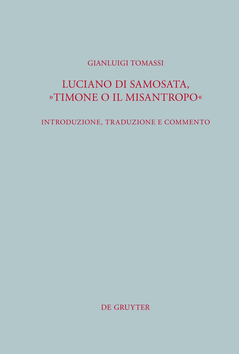 Luciano di Samosata, "Timone o il misantropo": Introduzione, traduzione e commento