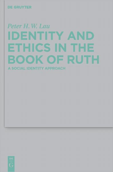 Identity and Ethics in the Book of Ruth: A Social Identity Approach