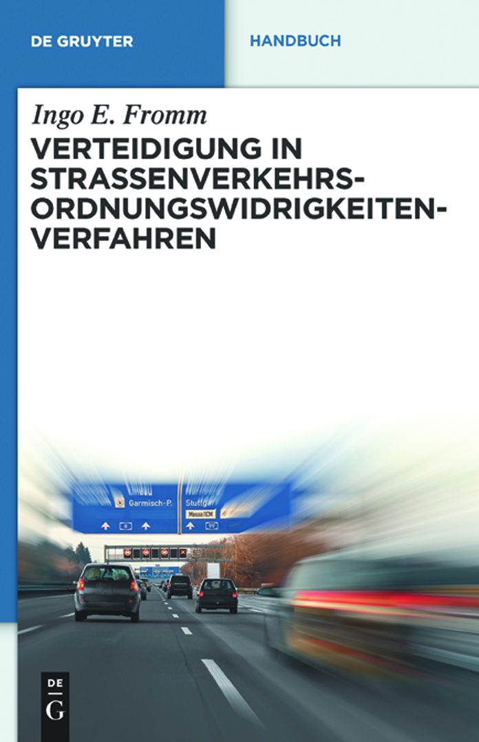 Verteidigung in Straenverkehrs-Ordnungswidrigkeitenverfahren