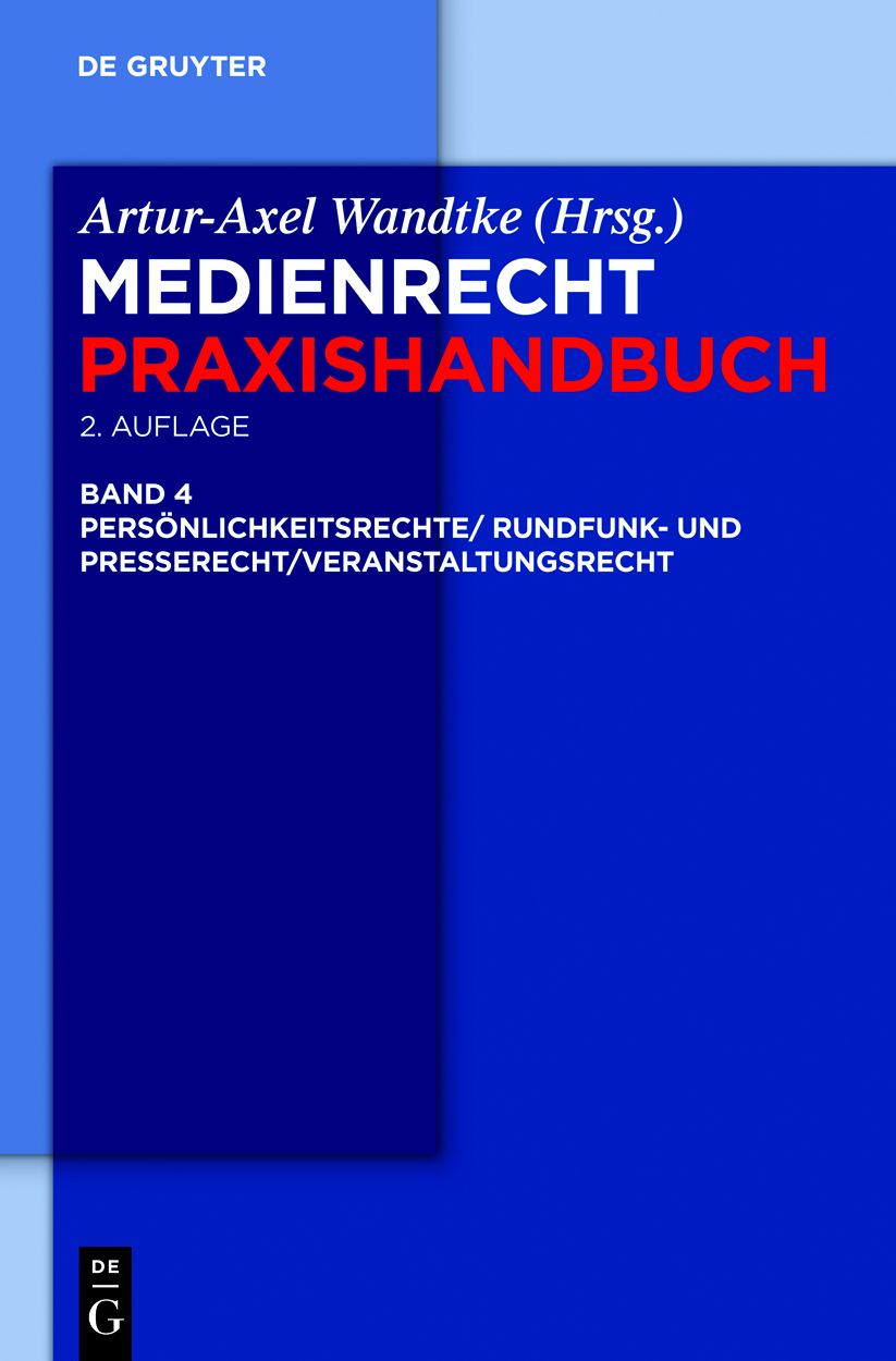 Rundfunk- und Presserecht/Veranstaltungsrecht/Schutz von Personlichkeitsrechten