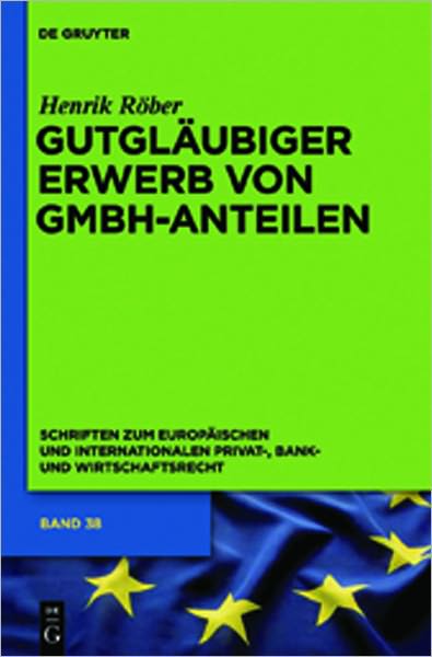 Gutglaubiger Erwerb von GmbH-Anteilen