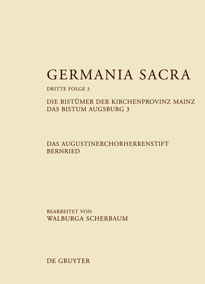 Die Bistumer der Kirchenprovinz Mainz. Das Bistum Augsburg 3. Das Augustinerchorherrenstift Bernried