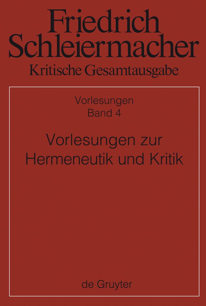 Vorlesungen zur Hermeneutik und Kritik