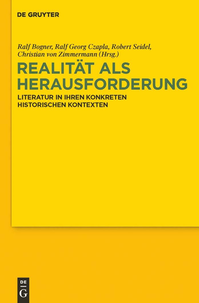 Realitat als Herausforderung: Literatur in ihren konkreten historischen Kontexten. Festschrift fur Wilhelm Kuhlmann zum 65. Geburtstag