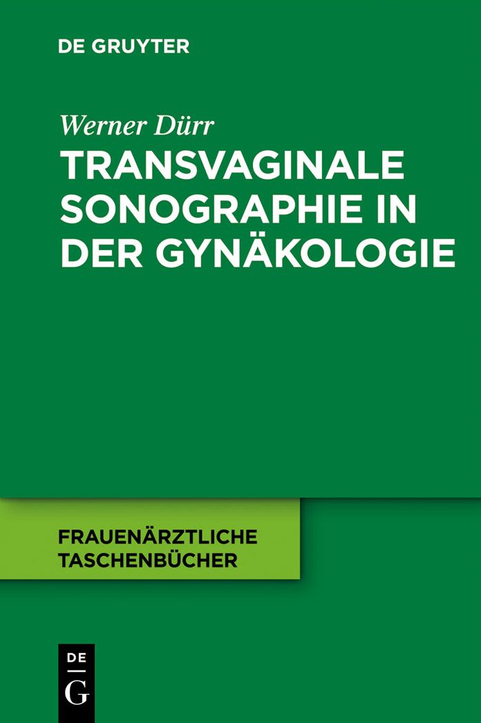 Transvaginale Sonographie in der Gynakologie