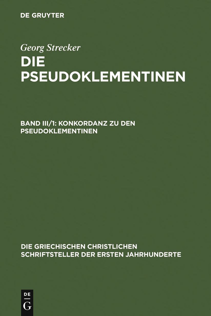 Konkordanz zu den Pseudoklementinen. Teil 1: Lateinisches Wortregister
