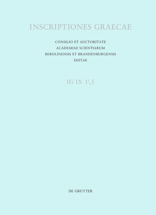 Inscriptiones Locridis orientalis: Fasc. 5. Inscriptiones Locridis orientalis