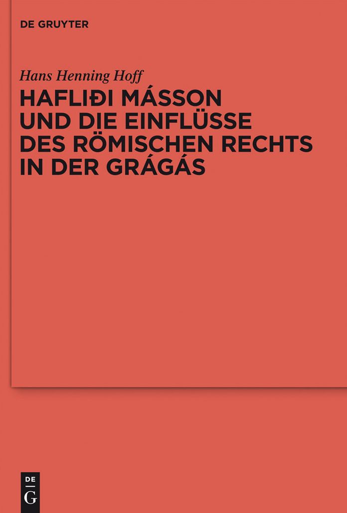 Haflidi Masson und die Einflusse des romischen Rechts in der Gragas