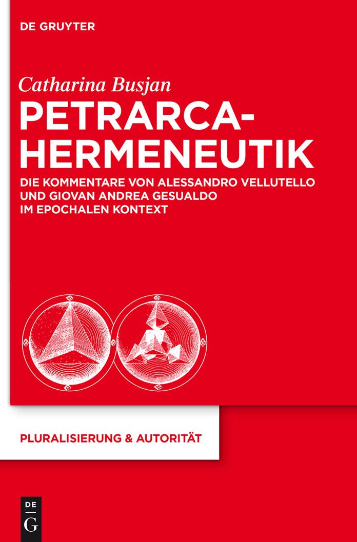 Petrarca-Hermeneutik: Die Kommentare von Alessandro Vellutello und Giovan Andrea Gesualdo im epochalen Kontext