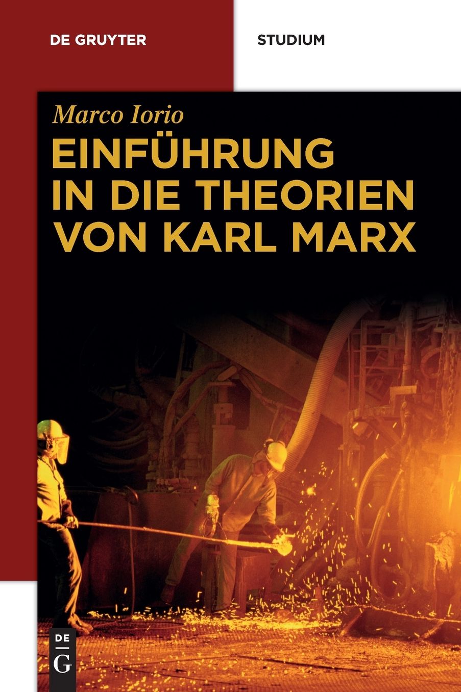Einfuhrung in die Theorien von Karl Marx