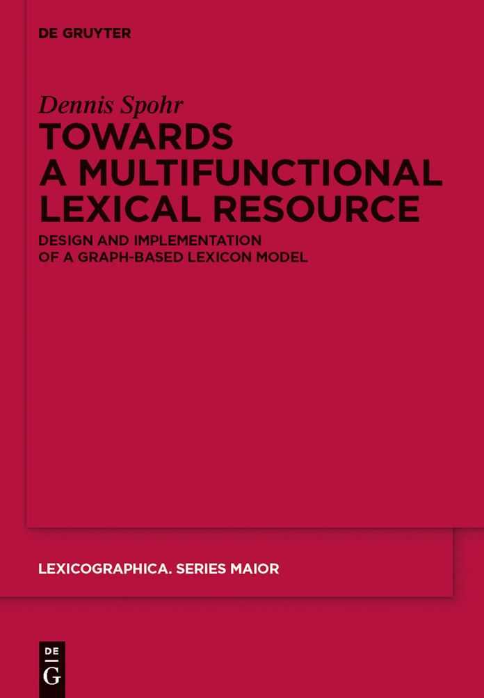 Towards a Multifunctional Lexical Resource: Design and Implementation of a Graph-based Lexicon Model