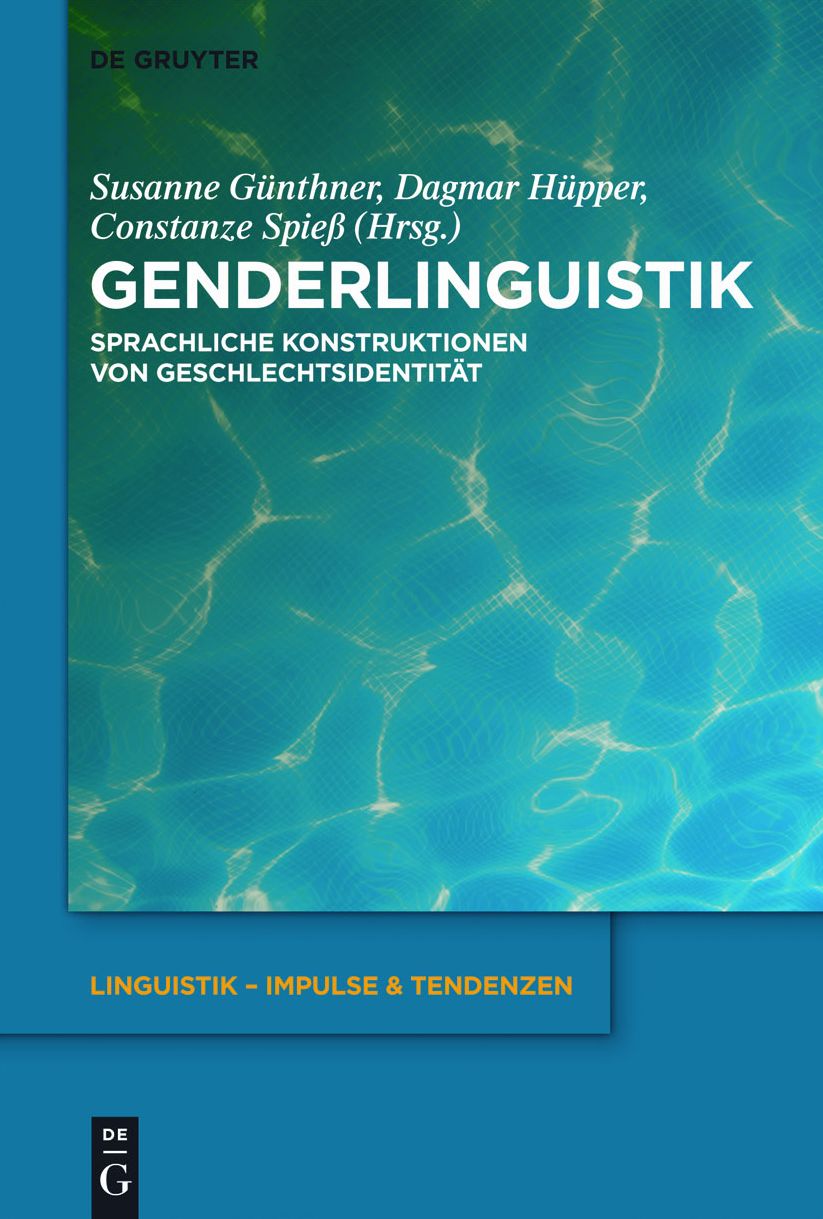Genderlinguistik: Sprachliche Konstruktionen von Geschlechtsidentitat