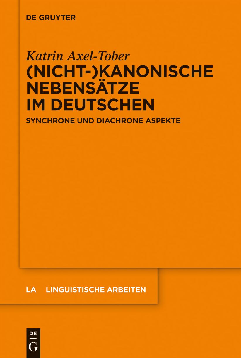 (Nicht-)kanonische Nebensatze im Deutschen: Synchrone und diachrone Aspekte