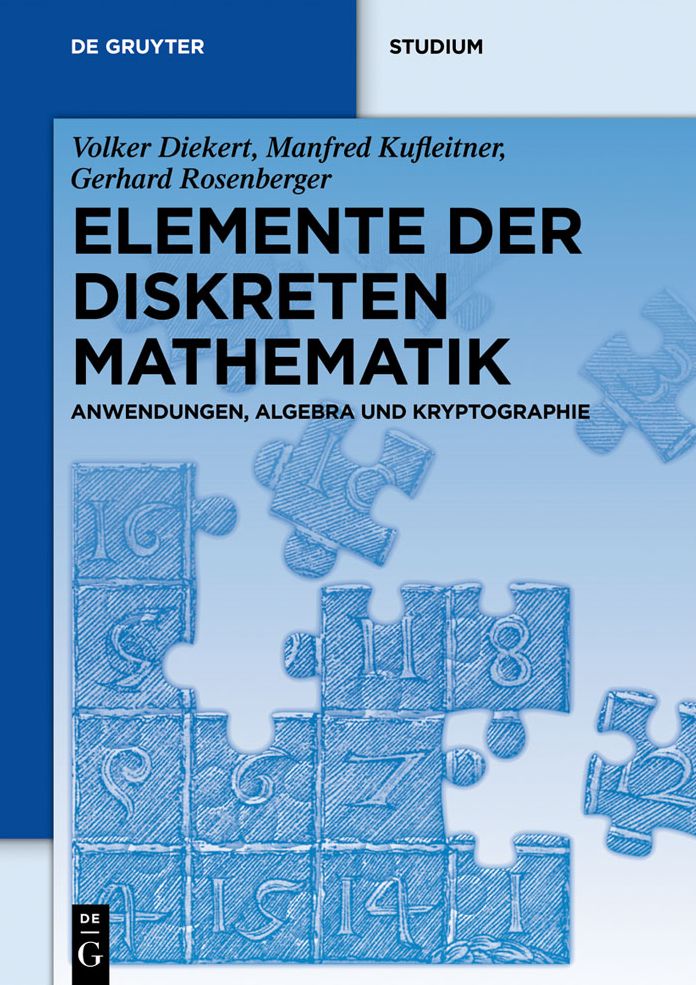 Elemente der diskreten Mathematik: Zahlen und Zahlen, Graphen und Verbande