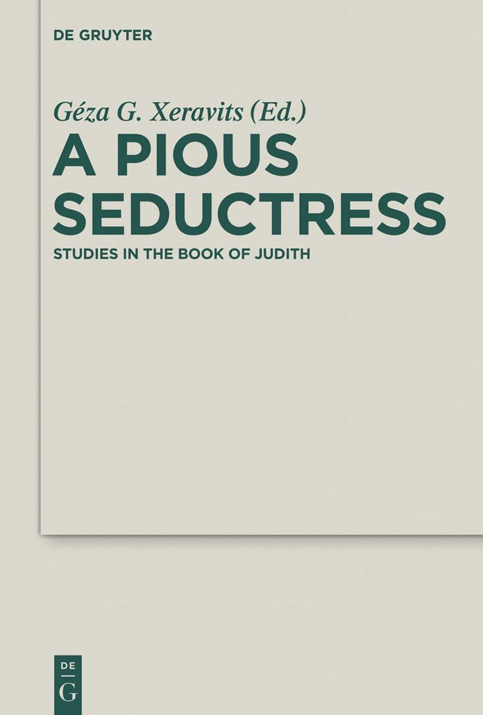 A Pious Seductress: Studies in the Book of Judith