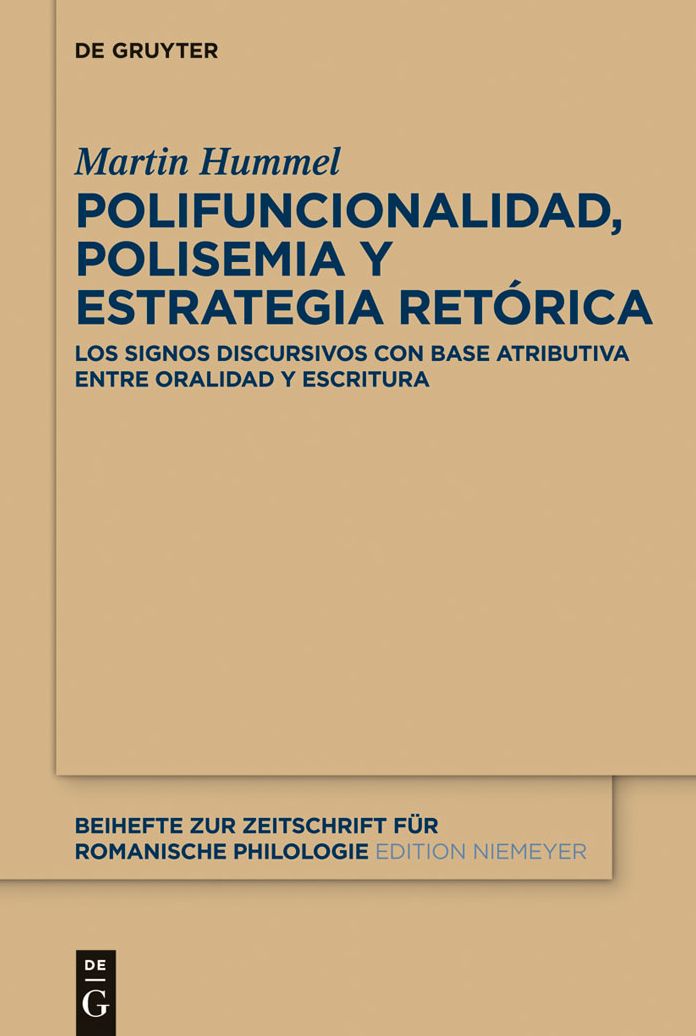 Polifuncionalidad, polisemia y estrategia retorica: Los signos discursivos con base atributiva entre oralidad y escritura