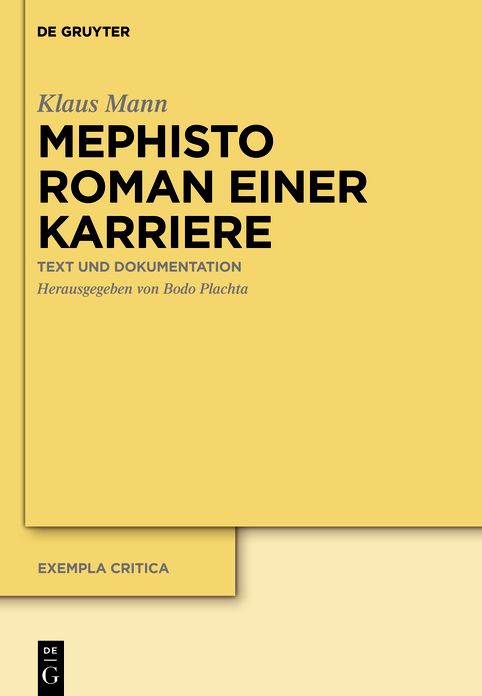 Mephisto. Roman einer Karriere: Text und Dokumentation