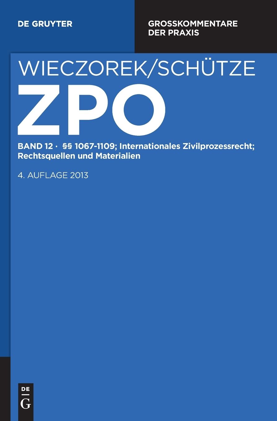 1067-1109; Internationales Zivilprozessrecht; Rechtsquellen und Materialien