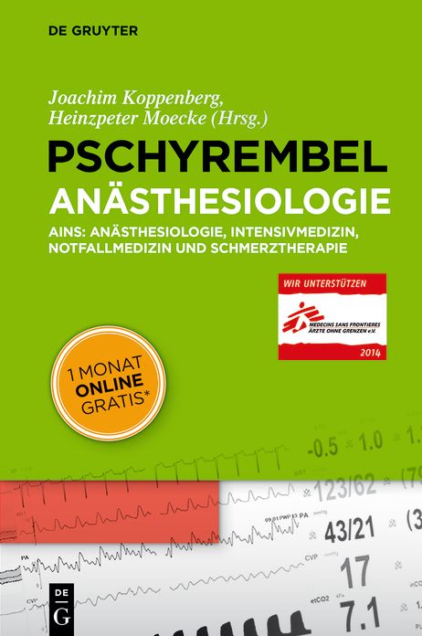 Pschyrembel Anasthesiologie: AINS: Anasthesiologie, Intensivmedizin, Notfallmedizin und Schmerztherapie