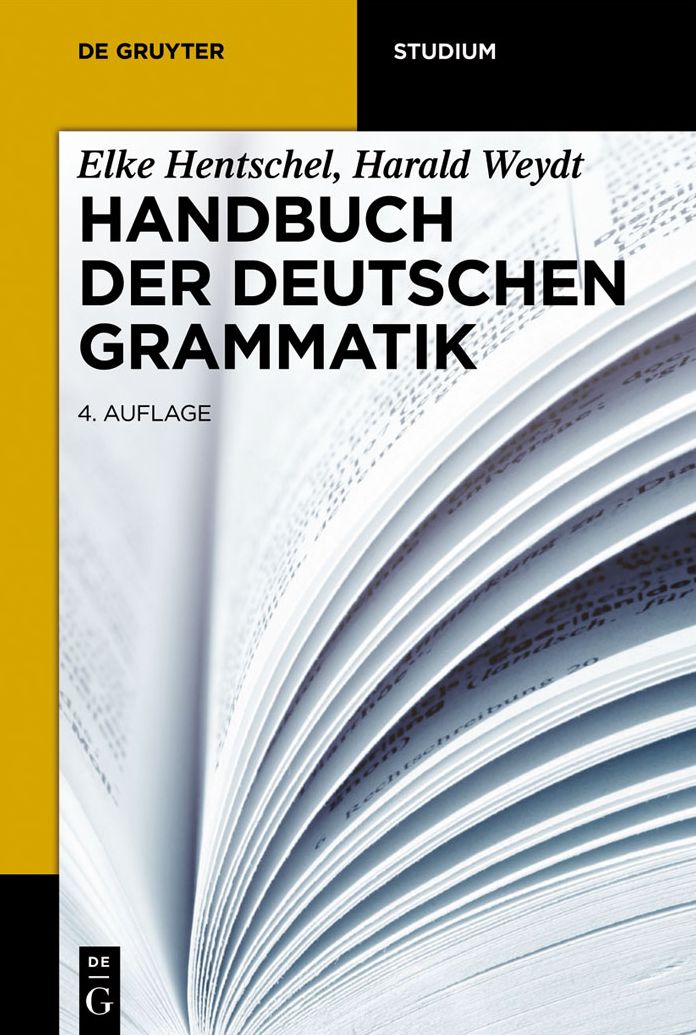 Handbuch der deutschen Grammatik: 4., vollstandig uberarbeitete Auflage