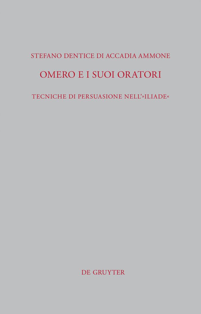 Omero e i suoi oratori: Tecniche di persuasione nell'"Iliade"