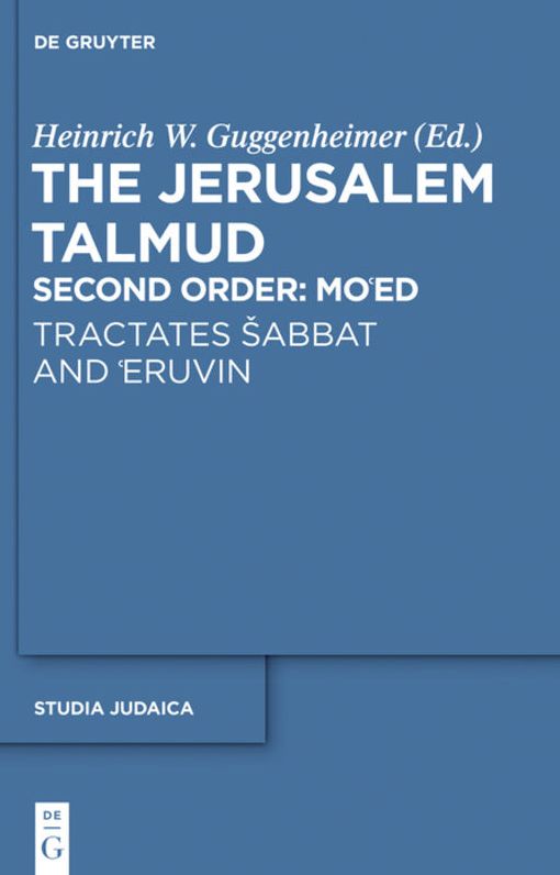 Tractates Sabbat and 'Eruvin